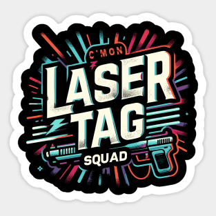 C'mon Laser Tag Squad Gun Gamer Matching Competition Novelty Sticker